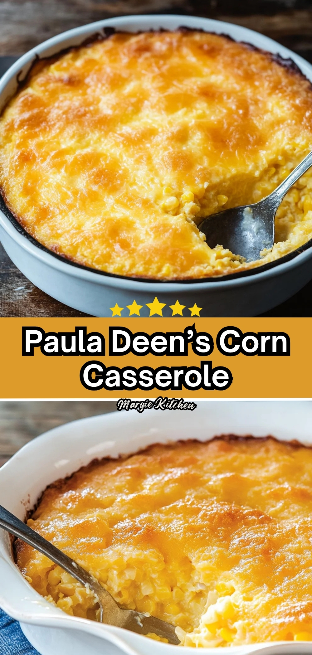 Paula Deen’s Corn Casserole 55 Paula Deen’s Corn Casserole
