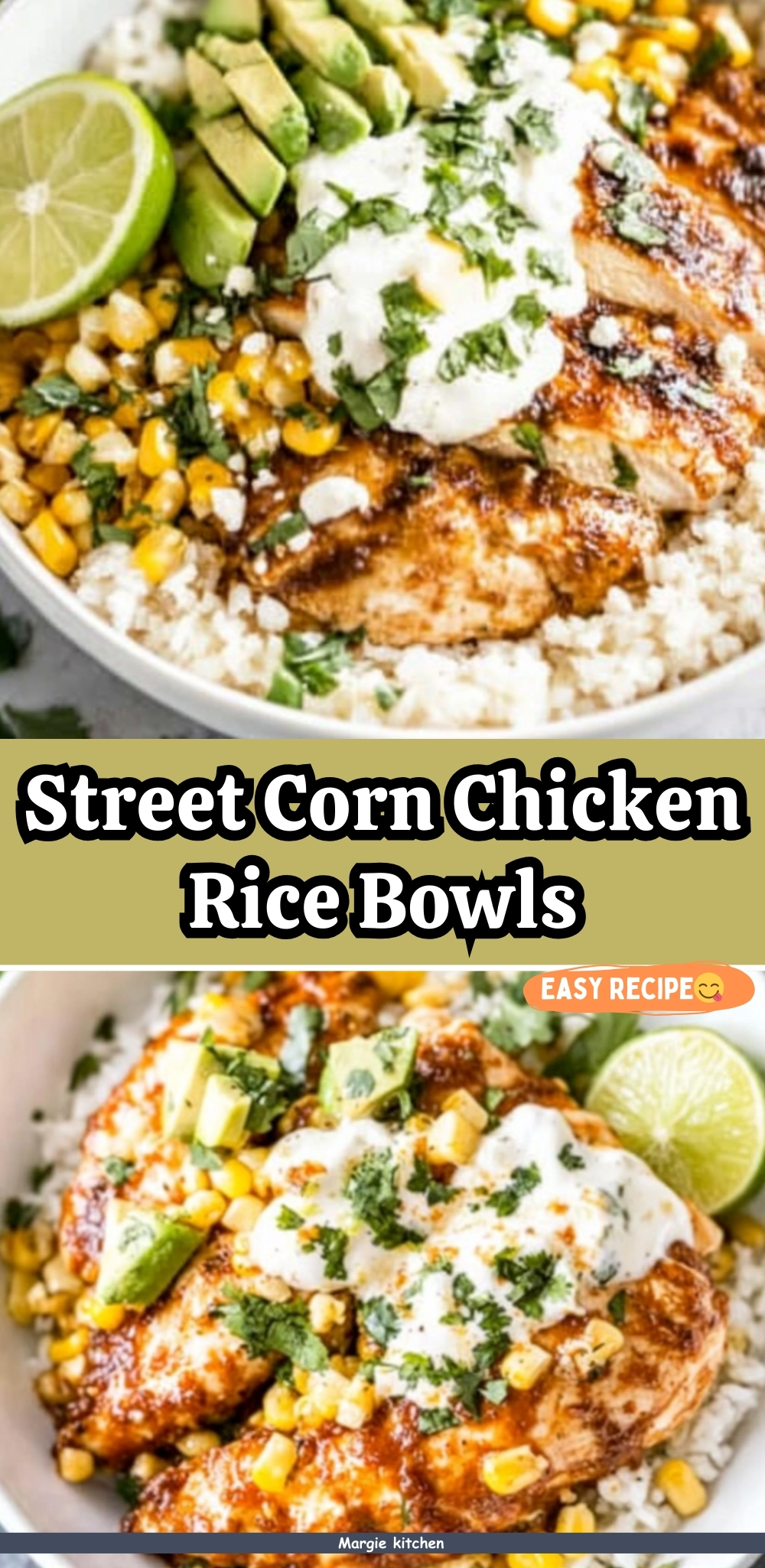 Street Corn Chicken Rice Bowls 53 Street Corn Chicken Rice Bowls